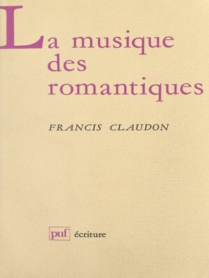 cover image of La musique des romantiques